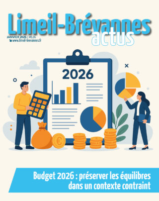 Limeil-Brévannes actus, janvier 2026, n°126 : Budget 2026, préserver les équilibres dans un contexte contraint